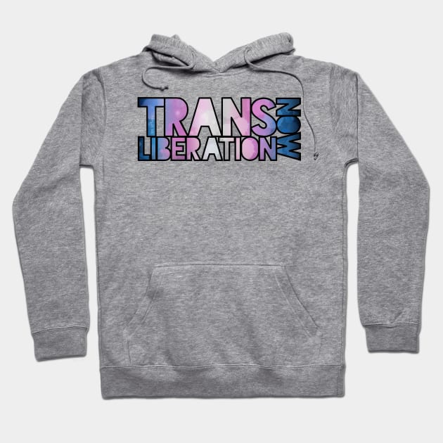 Trans Liberation Now Hoodie by Art by Veya